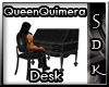 #SDK# QueenQuimera Desk