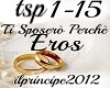 Ti sposerò perchè-Eros