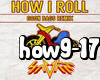 Savant ~ How I Roll pt2