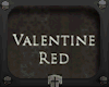 Valentine Red