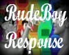 Rude Biy Response - Coll