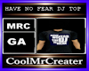 HAVE NO FEAR DJ TOP