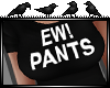 [Maiba] Ew! Pants