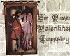 Sir Oliver Tapestry 2