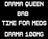 IV  For Drama Queens lol