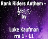 Rank Riders Anthem