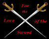 Love of the Sword