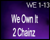 We own it - 2 Chainz 