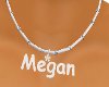 [C] Name Necklace Megan