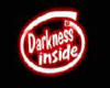 darkness inside