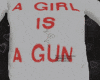 a girl is a gun.