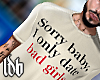 M | Sorry Baby Tee