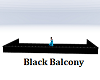 Black Balcony