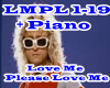 Love Me Please ..+ Piano