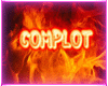 Complot on Fire