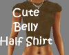 ~Cute ! Belly Half Shirt