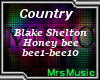 Blake Shelton Honey Bee