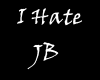 K~ I hate JB