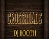 CROSSROADS DJ BOOTH