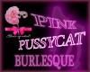 Pink Pussycat Burlesque