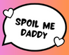 Spoil Me Daddy - CB