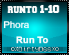 Phora: Run To