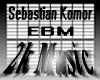 Sebastian Komor - EBM
