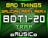 Bad Things - Trap Remix