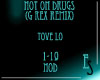 Tove Lo - NotOnDrugs Rmx