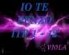 IO TE PENZO