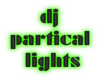 DJ PARTICAL LIGHTS