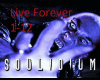 Soulidium Live Forever