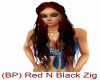 (BP) Red N Black Zig