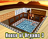 House of Dreams 3