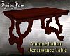Antq Renaissance Table