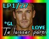 LP1/27- TE LAISSER PARTI