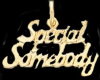 Special Somebody