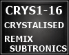 REMIX SUBTRONICS CRYSTAL