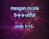 meagan nicole beautifu