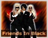 Friends In Black