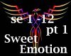 Sweet Emotion ext  pt 1