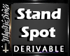 Derivable Stand Spot