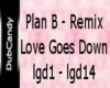 DC PlanB-Love Goes P1