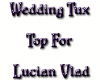 !MP! Lucian Wed. Tux Top