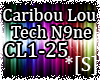 *[S]Caribou Lou-TechN9ne