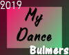 B. My Dance