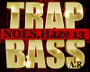 HAZE1-13, Noes,Trap,Bass