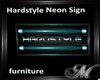 Hardstyle Neon Sign