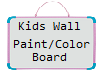 Kids Paint/Color Board