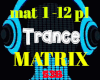 Trance MATRIX
